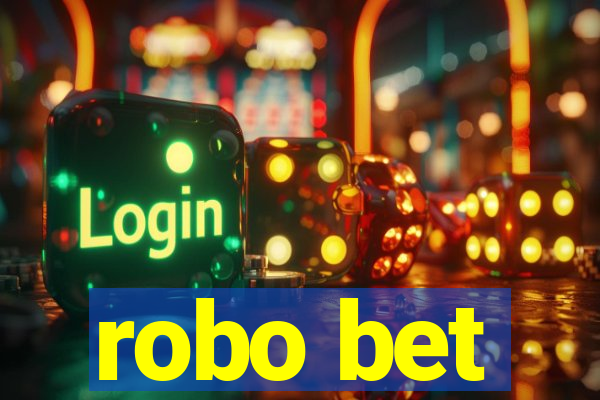 robo bet